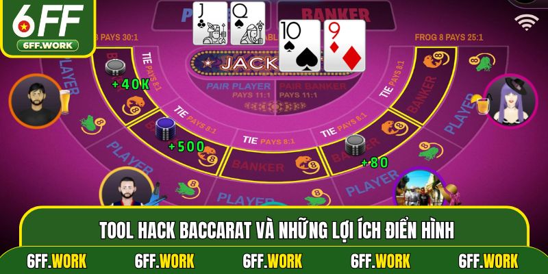 Tool hack Baccarat và những lợi ích điển hình