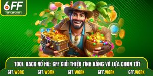 Tool Hack Nổ Hũ: 6ff Giới Thiệu Tính Năng Và Lựa Chọn Tốt Nhất